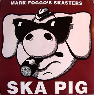 Mark Foggo - Ska Pig - 1987
